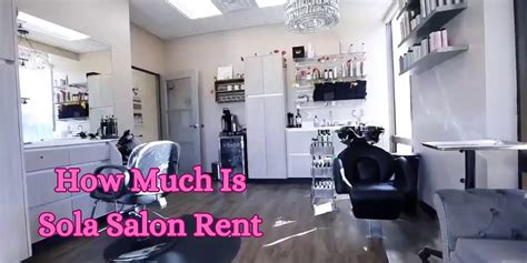 how much is sola salon rent